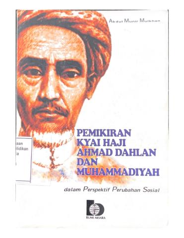 Pemikiran Kyai Haji Ahmad Dahlan dan Muhammadiyah    