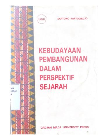 Kebudayaan Pembangunan Dalam Perspektif Sejarah  