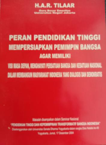 Peran Pendidikan Tinggi Mempersiapkan Pemimpin bangsa agar Memiliki Visi Masa depan 