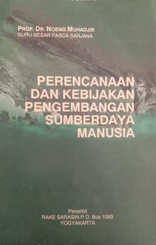 Perencanaan Dan Kebijakan Pengembangan Sumber Daya Manusia 