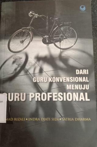 Dari Guru Konvensional Menjadi Guru Profesional